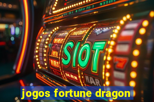 jogos fortune dragon